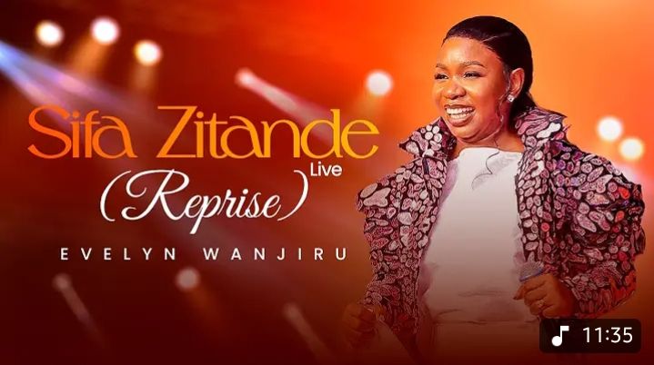 Evelyn Wanjiru Sifa Zitande (Reprise)