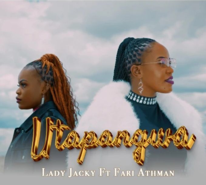 Lady Jacky Utapangwa ft Fari Athman